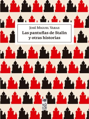 cover image of Las Pantuflas de Stalin y otras historias